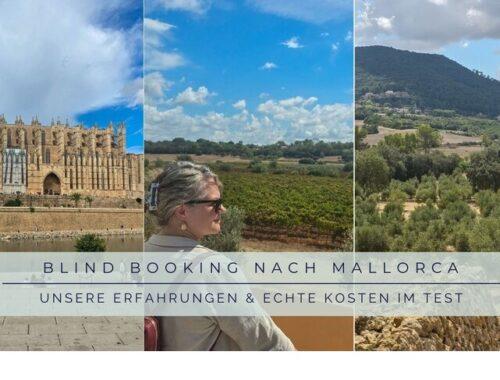 Blind Booking nach Mallorca – Erfahrungen und echte Kosten im Test mit Blookery. Reisebericht über Überraschungsreise nach Palma de Mallorca.