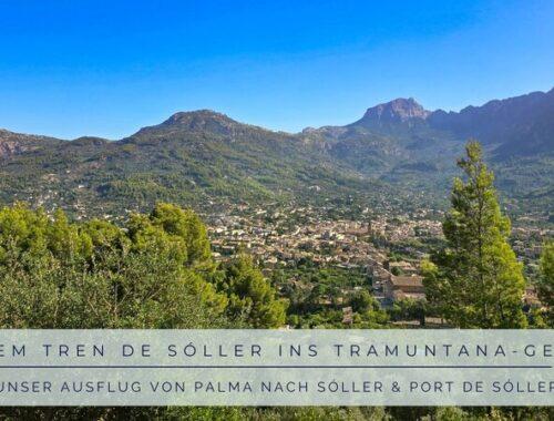 Ausflug mit dem Tren de Sóller: Blick über Sóller und das Tramuntana-Gebirge ab Palma de Mallorca