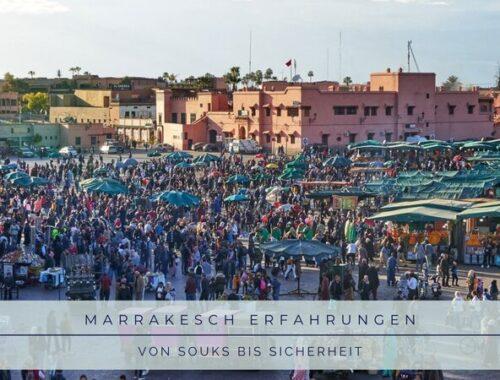 Ehrlicher Reisebericht Marrakesch – persönliche Erfahrungen, Tipps zu Souks, Sicherheit und Eindrücken aus der Stadt