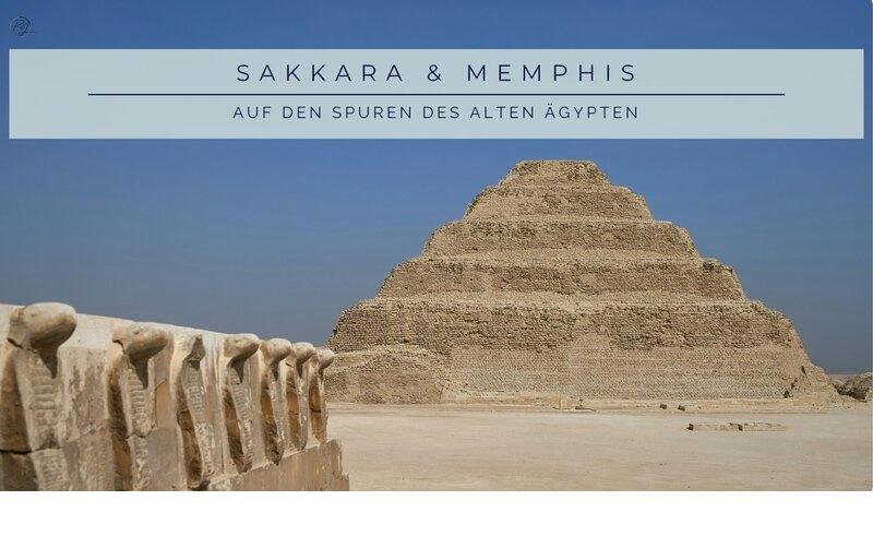 Djoser Pyramide als Cover für den Artikel "Sakkara & Memphis - Auf den Spuren des alten Ägypten"