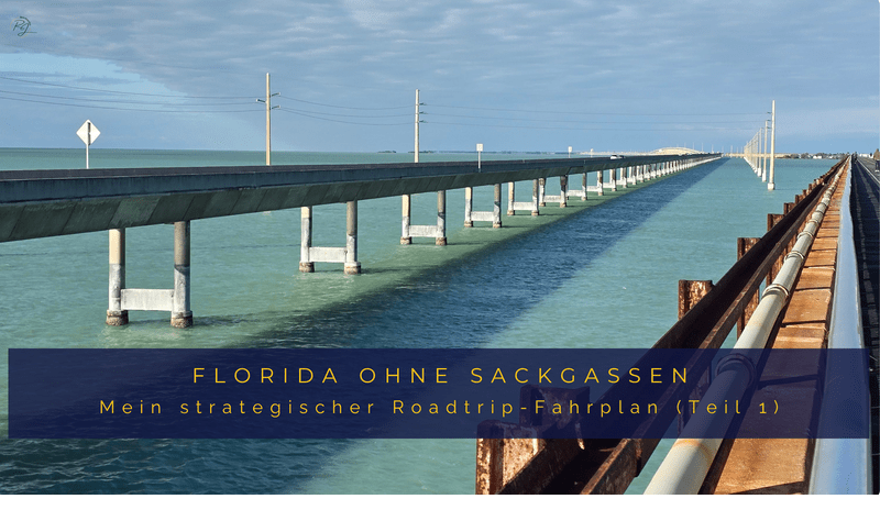 Titelbild für den Florida Roadtrip Fahrplan: Die ikonische Brücke der Florida Keys führt über türkisblaues Meer bis zum Horizont unter leicht bewölktem Himmel.